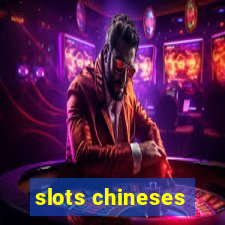 slots chineses