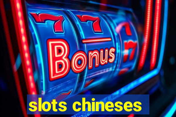 slots chineses