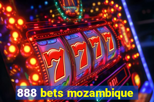 888 bets mozambique