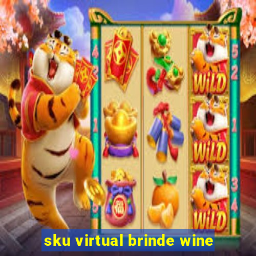 sku virtual brinde wine