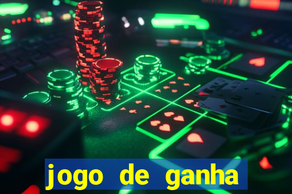 jogo de ganha dinheiro de verdade