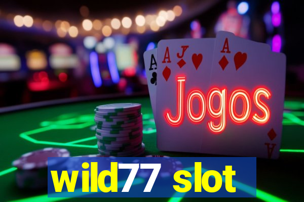 wild77 slot