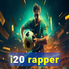 i20 rapper