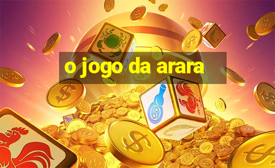 o jogo da arara