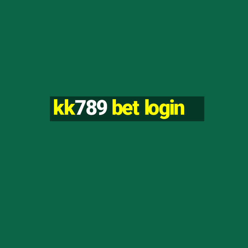 kk789 bet login