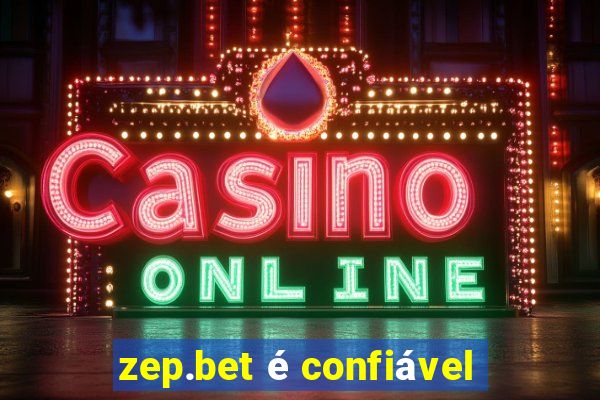 zep.bet é confiável