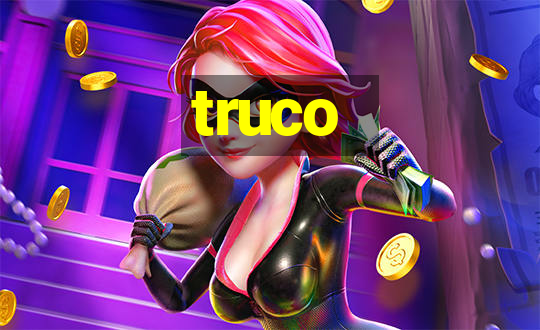 truco