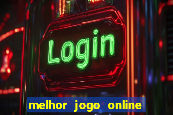 melhor jogo online para ganhar dinheiro