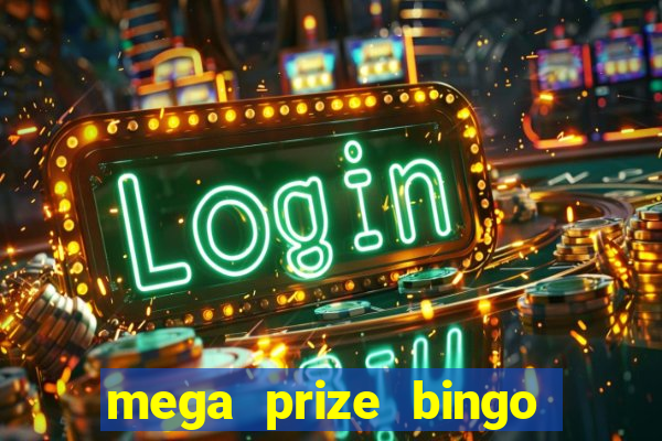 mega prize bingo paga mesmo