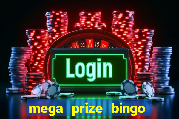 mega prize bingo paga mesmo