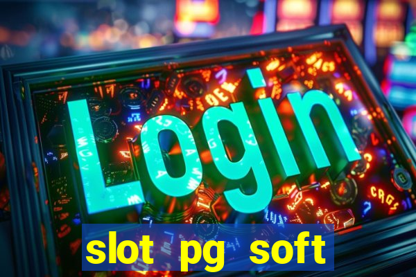 slot pg soft porcentagem prodeval