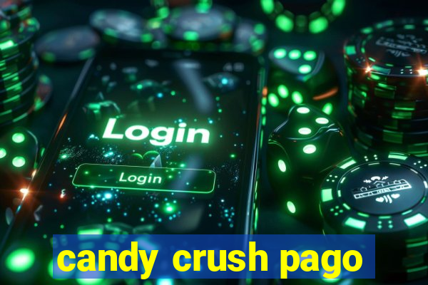 candy crush pago