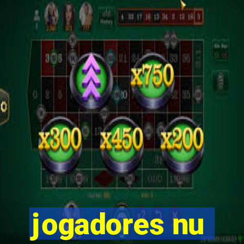 jogadores nu