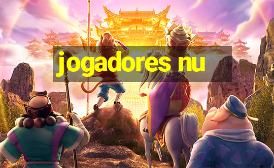 jogadores nu