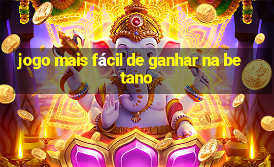 jogo mais fácil de ganhar na betano