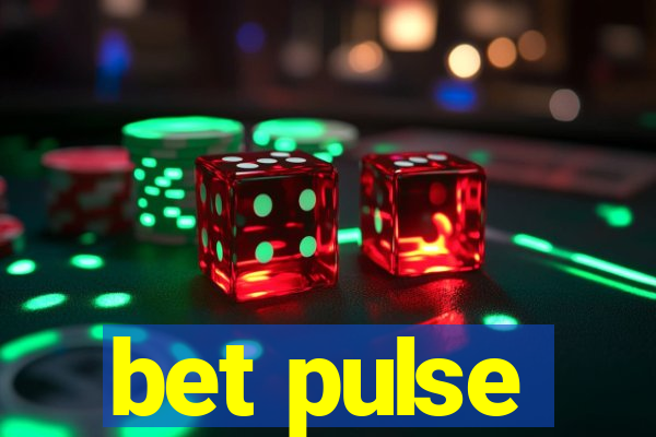 bet pulse