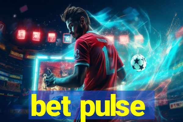 bet pulse