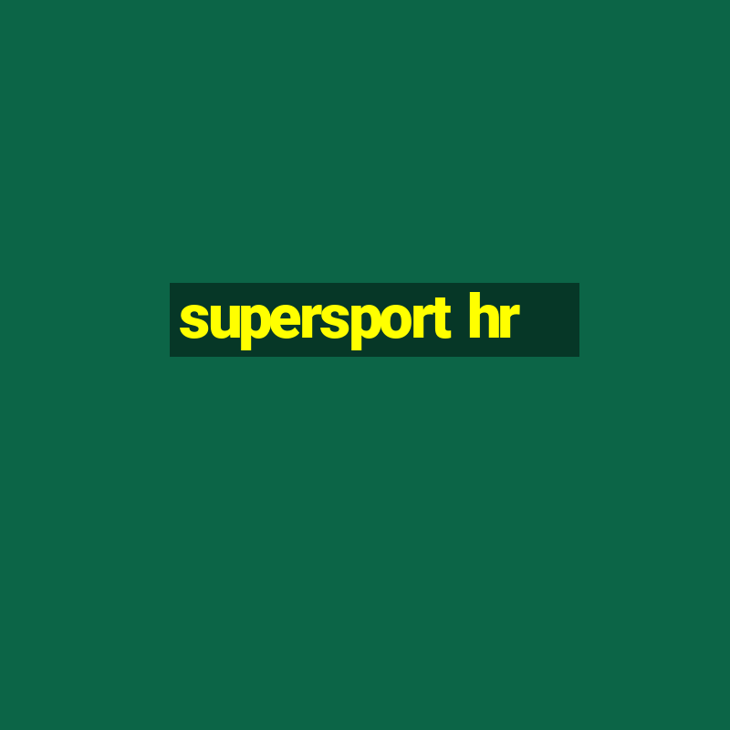 supersport hr