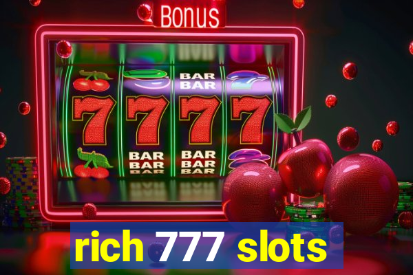 rich 777 slots