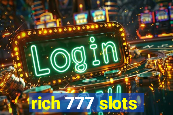 rich 777 slots