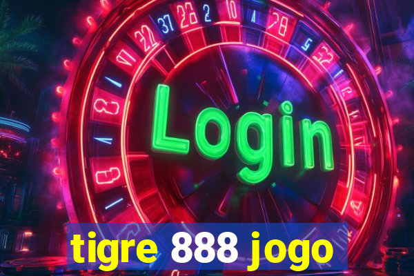 tigre 888 jogo