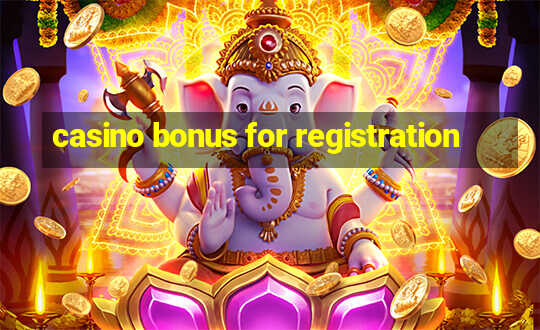 casino bonus for registration