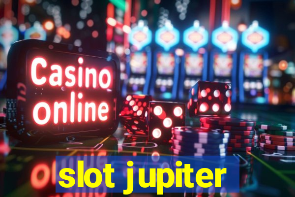 slot jupiter