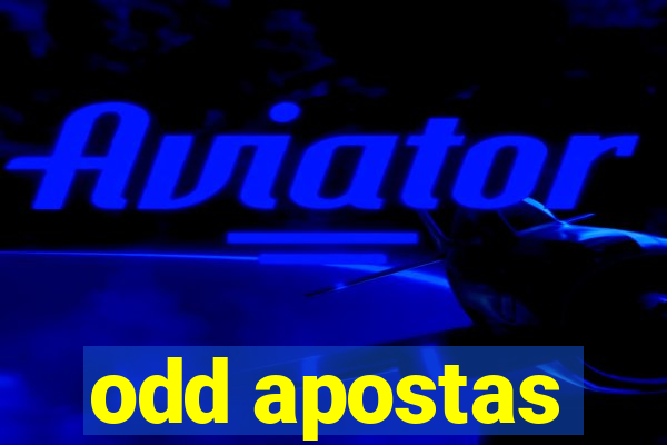 odd apostas