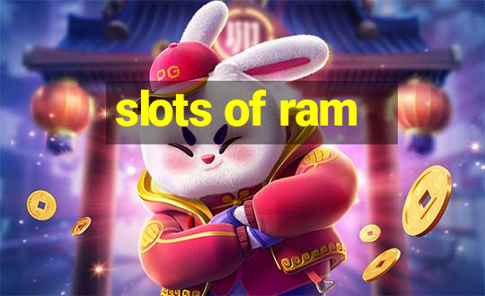 slots of ram