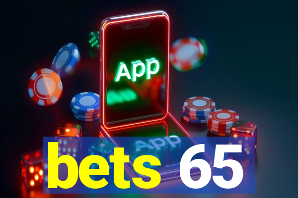 bets 65