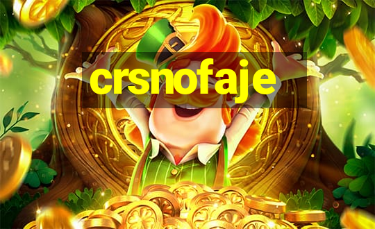 crsnofaje