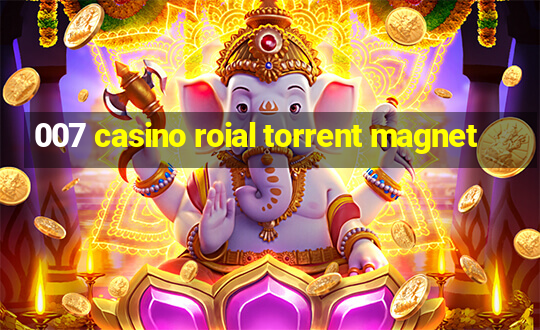 007 casino roial torrent magnet