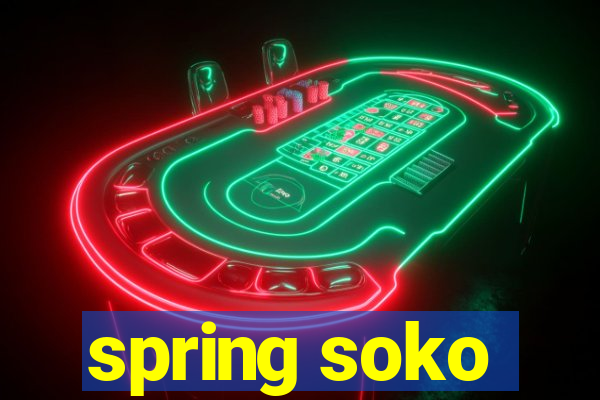 spring soko