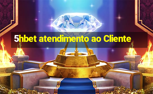 5hbet atendimento ao Cliente