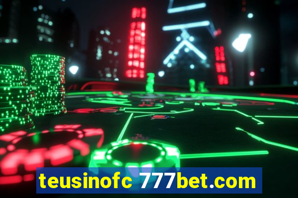 teusinofc 777bet.com