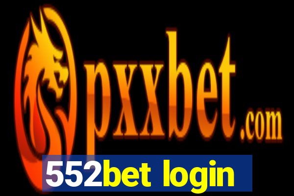 552bet login