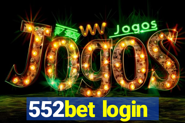 552bet login