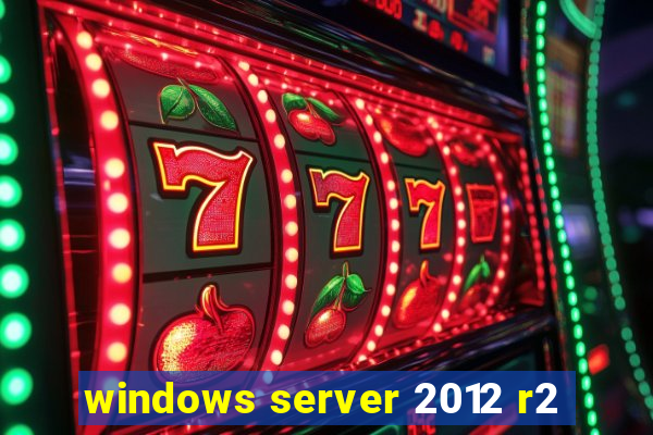 windows server 2012 r2