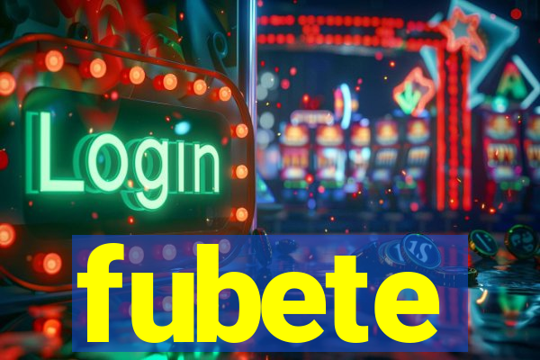 fubete