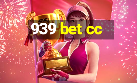 939 bet cc