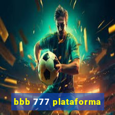 bbb 777 plataforma