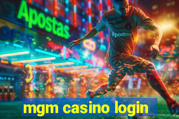 mgm casino login