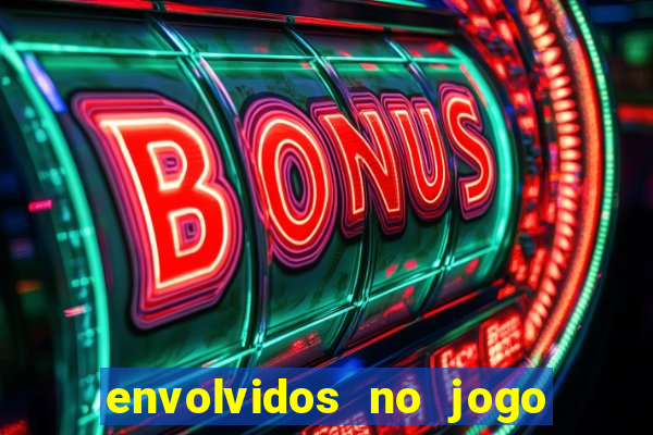 envolvidos no jogo do tigrinho