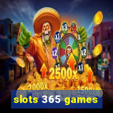 slots 365 games