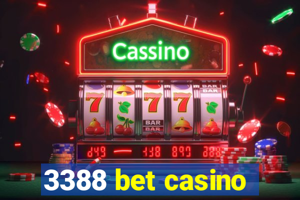 3388 bet casino