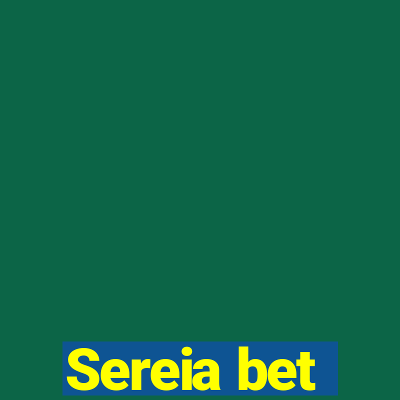 Sereia bet