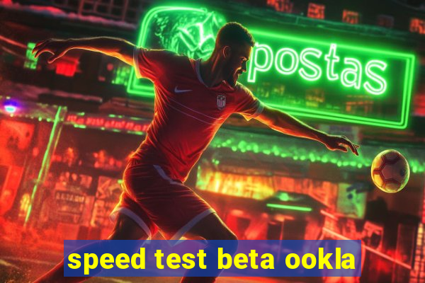 speed test beta ookla