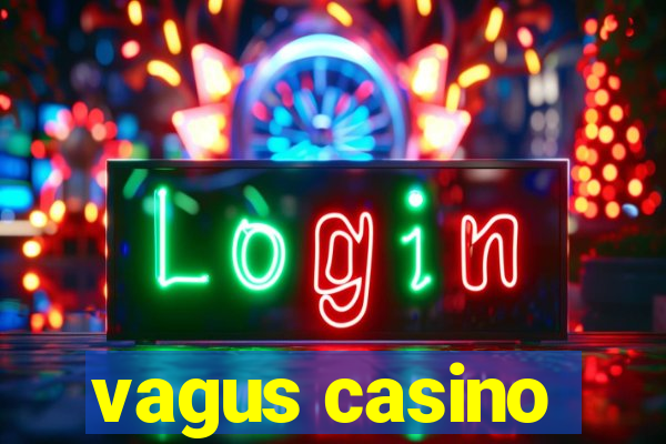 vagus casino