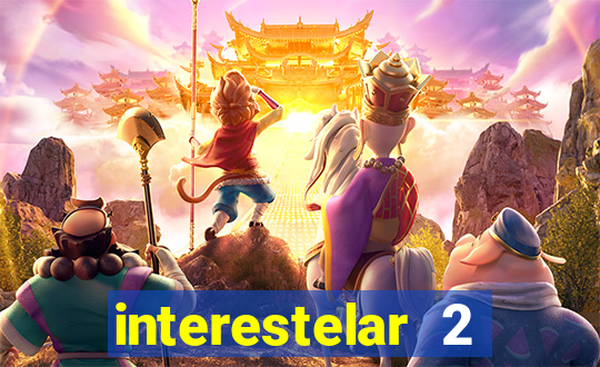 interestelar 2 trailer dublado