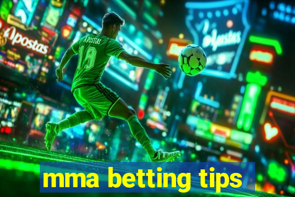 mma betting tips